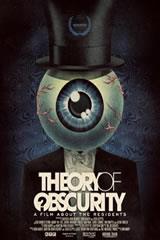 THEORY OF OBSCURITY A FILM ABOUT THE RESIDENTS	