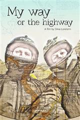 MY WAY OR THE HIGHWAY