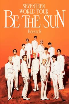 SEVENTEEN WORLD TOUR BE THE SUN-HOUSTON: LIVE VIEWING
