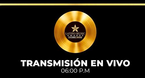 Latino music Awards 2022: Donde ver, hora, lugar, nominados